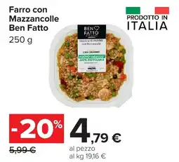 Carrefour Farro con Mazzancolle Ben Fatto offerta