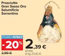 Carrefour Prosciutto Gran Sasso Oro Salumificio Sorrentino offerta
