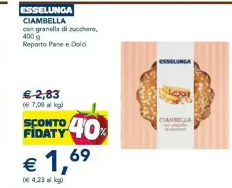Esselunga Esselunga - ciambella con granella di zucchero 400 g(ml) offerta