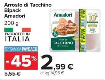 Carrefour Arrosto di Tacchino Bipack Amadori offerta