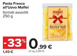 Carrefour Pasta Fresca all'Uovo Maffei offerta