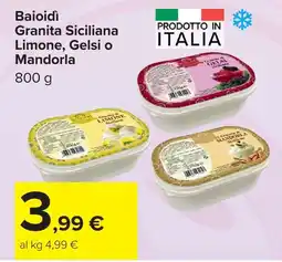 Carrefour Baioidì Granita Siciliana Limone, Gelsi o Mandorla offerta