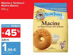 Carrefour Macine o Tarallucci Mulino Bianco offerta