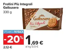 Carrefour Frollini Più Integrali Galbusera offerta