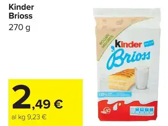 Carrefour Kinder Brioss offerta