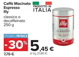 Carrefour Caffè Macinato Espresso Illy offerta