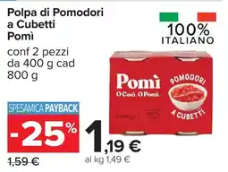 Carrefour Polpa di Pomodori a Cubetti Pomì offerta