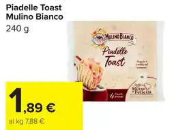 Carrefour Piadelle Toast Mulino Bianco offerta