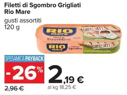 Carrefour Filetti di Sgombro Grigliati Rio Mare offerta