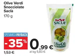 Carrefour Olive Verdi Snocciolate Saclà offerta