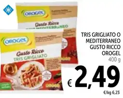 Spazio Conad Tris grigliato o mediterraneo gusto ricco OROGEL offerta