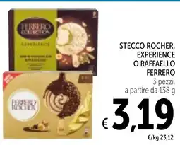 Spazio Conad Stecco rocher, rxperience o raffaello FERRERO 3 pezzi offerta
