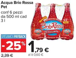 Carrefour Acqua Brio Rossa Pet offerta
