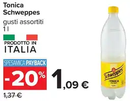 Carrefour Tonica Schweppes offerta