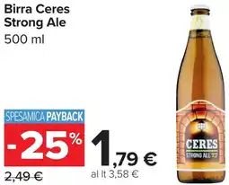 Carrefour Birra Ceres Strong Ale offerta