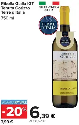 Carrefour Ribolla Gialla IGT Tenuta Gorizzo Terre d'Italia offerta