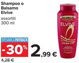 Carrefour Shampoo o Balsamo Elvive offerta