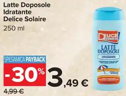 Carrefour Latte Doposole Idratante Delice Solaire offerta