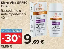 Carrefour Siero Viso SPF50 Ecran offerta