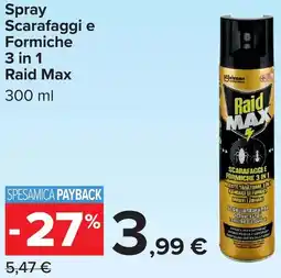 Carrefour Spray Scarafaggi e Formiche 3 in 1 Raid Max offerta