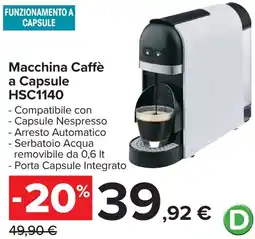 Carrefour Macchina Caffè a Capsule HSC1140 offerta