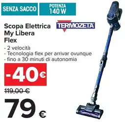 Carrefour Scopa Elettrica My Libera Flex TERMOZETA offerta