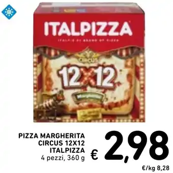 Spazio Conad Pizza margherita circus 12x12 ITALPIZZA offerta