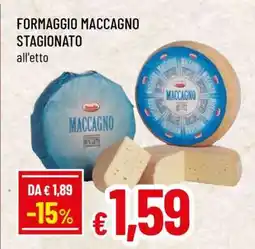 Famila Formaggio Maccagno Stagionato offerta