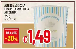 Famila AZIENDA AGRICOLA FUSERO PANNA COTTA ASSORTITA offerta