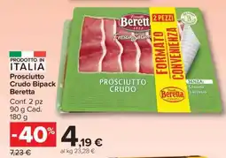 Carrefour Prosciutto Crudo Bipack Beretta offerta