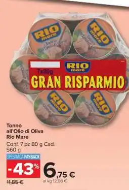 Carrefour Tonno all’Olio di Oliva Rio Mare offerta