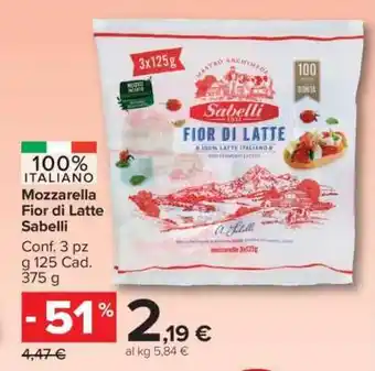 Carrefour MOZZARELLA FIOR DI LATTE SABELLI offerta