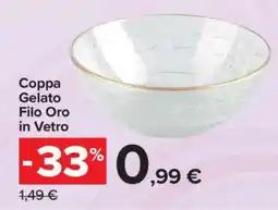 Carrefour Coppa Gelato Filo Oro in Vetro offerta