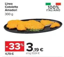 Carrefour Linea Cotolette Amadori offerta