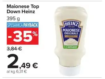 Carrefour Maionese Top Down Heinz offerta