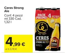 Carrefour Ceres Strong Ale offerta