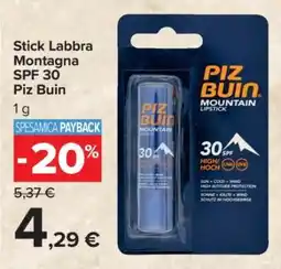 Carrefour Stick Labbra Montagna SPF 30 Piz Buin offerta