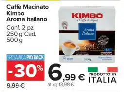 Carrefour Caffè Macinato Kimbo Aroma Italiano offerta