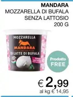 Coop MANDARA MOZZARELLA DI BUFALA SENZA LATTOSIO 200 G offerta