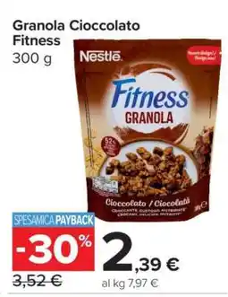 Carrefour GRANOLA CIOCCOLATO FITNESS offerta