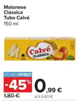 Carrefour Maionese Classica Tubo Calvé offerta