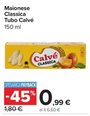 Carrefour Maionese Classica Tubo Calvé offerta