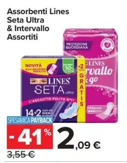 Carrefour Assorbenti Lines Seta Ultra & Intervallo Assortiti offerta