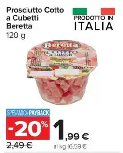 Carrefour Prosciutto cotto a cubetti Beretta offerta