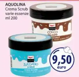 Acqua & Sapone AQUOLINA Crema Scrub offerta