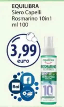 Acqua & Sapone EQUILIBRA Siero Capelli Rosmarino 10in1 offerta