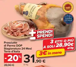 Carrefour Market Prosciutto di Parma DOP Stagionatura 24 Mesi Terre d'Italia offerta