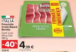 Carrefour Market Prosciutto Crudo Bipack Beretta offerta