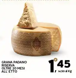 Extra Supermercati Grana padano riserva oltre 20 mesi offerta