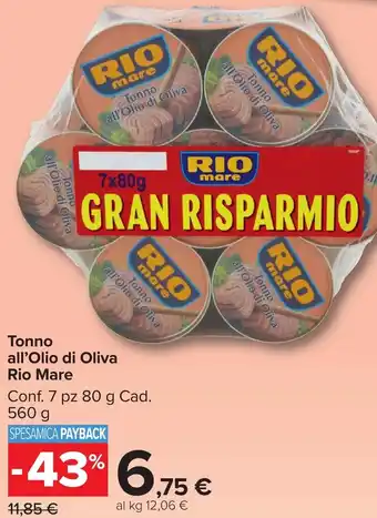 Carrefour Market Tonno all'Olio di Oliva Rio Mare offerta
